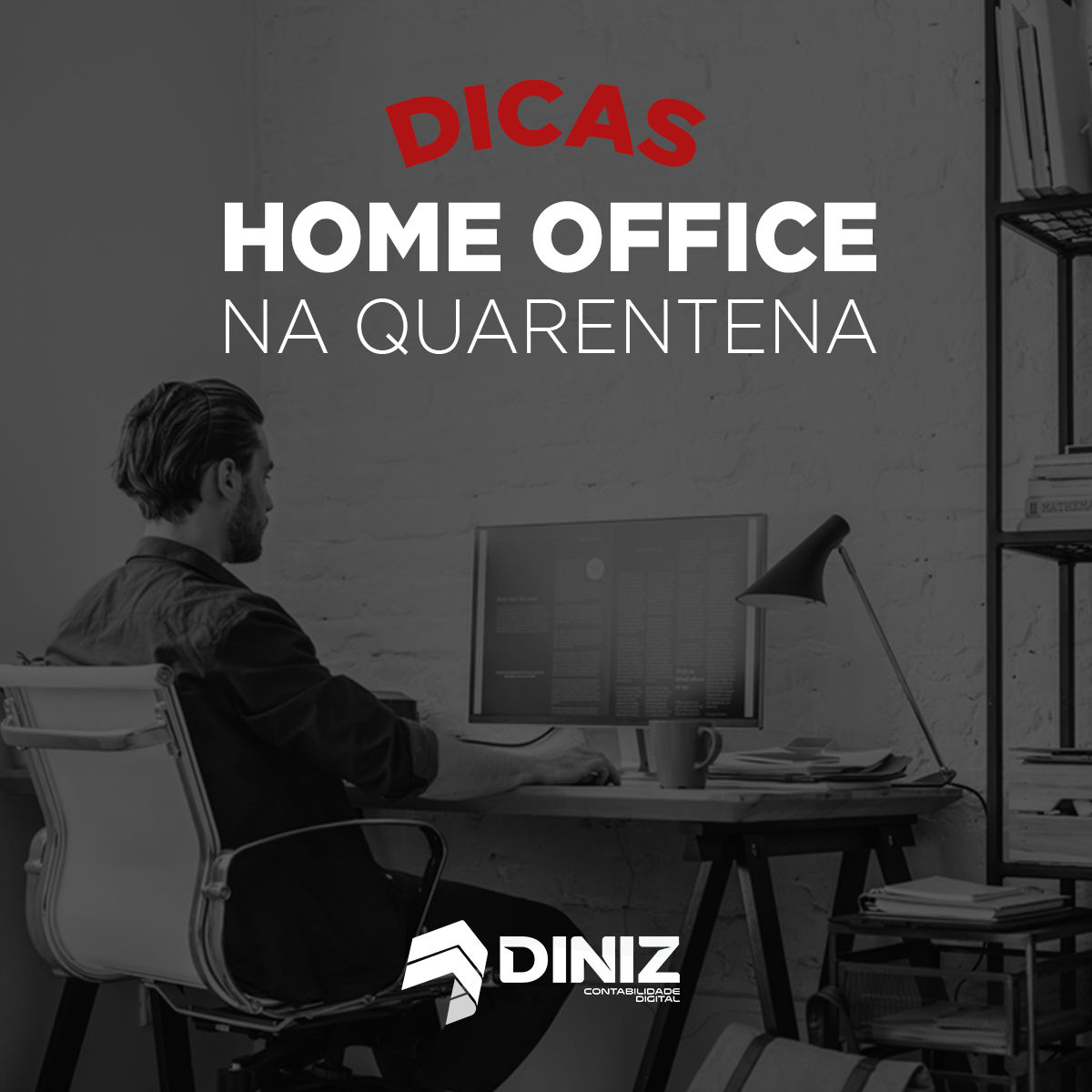 Home Office em tempos de Coronavírus (Dicas)